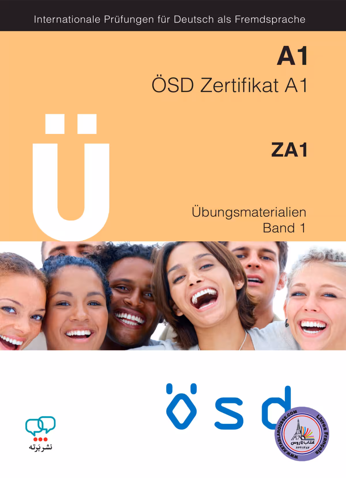 کتاب تمرین آزمون آلمانی او اس دی زرتیفیکات U OSD Zertifikat A1 – Ubungsmaterialien Band 1