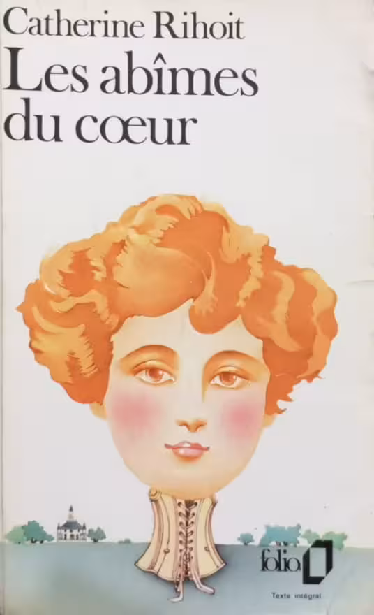 Les abîmes du cœur | Catherine Rihoit