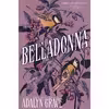 کتاب Belladonna اثر Adalyn Grace انتشارات تازه ها