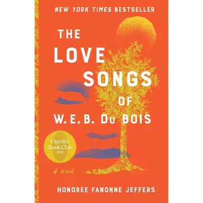 کتاب The Love Songs of W.E.B. Du Bois اثر Honoree Fanonne Jeffers انتشارات Harper