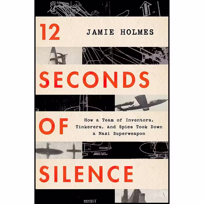 کتاب 12 Seconds Of Silence اثر Jamie Holmes انتشارات Mariner Books