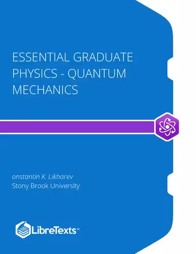 خرید و دانلود نسخه کامل کتاب Essential Graduate Physics - Quantum Mechanics