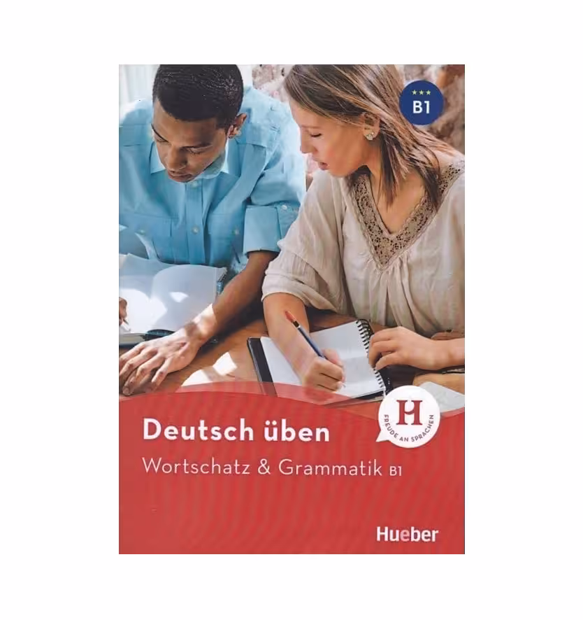 Deutsch Uben Wortschatz &amp; Grammatik B1 NEU