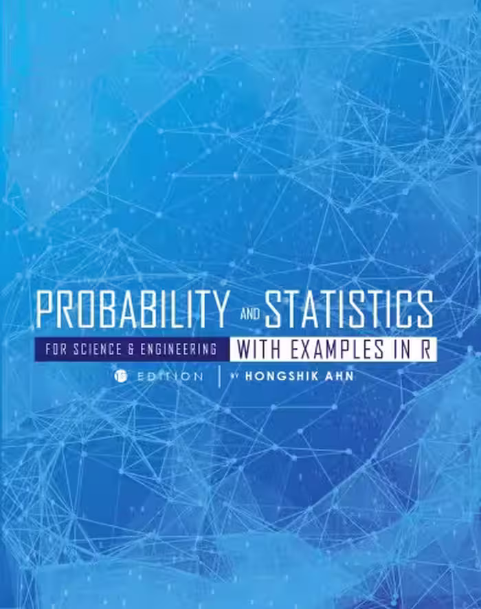 خرید و دانلود نسخه کامل کتاب Probability and Statictics for Science and Engineering with Examples in R