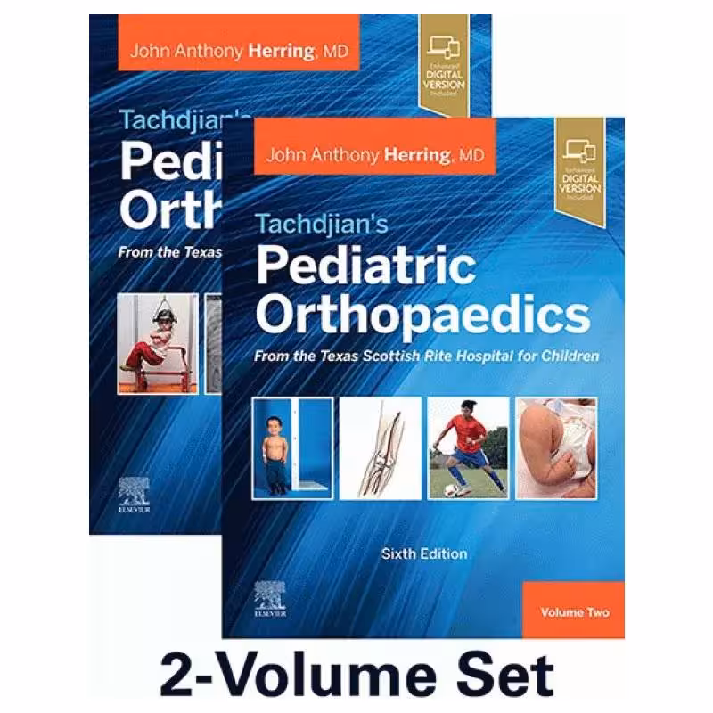 کتاب اورتوپدی کودکان تاچجیان چاپ ششم دو جلدی | Tachdjian’s Pediatric Orthopaedics 2021