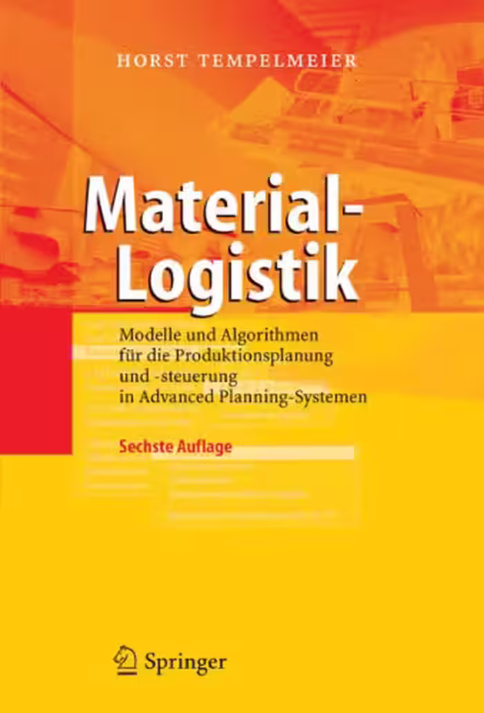 خرید و دانلود نسخه کامل کتاب Material-Logistik: Modelle und Algorithmen fur die Produktionsplanung und -steuerung in Advanced Planning-Systemen, 6th edition