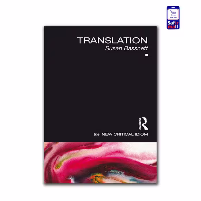 کتاب THE NEW CRITICAL IDIOM - TRANSLATION