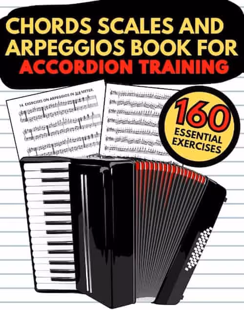 دانلود کتاب Chords, Scales and Arpeggios برای آموزش آکاردئون | 160 تمرین کاربردی برای تقویت تکنیک نوازندگی
