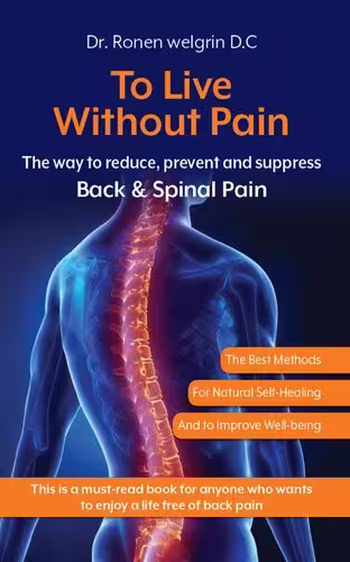 خرید و دانلود نسخه کامل کتاب To Live Without Pain: The Way to Reduce, Prevent and Suppress Back &amp; Spinal Pain