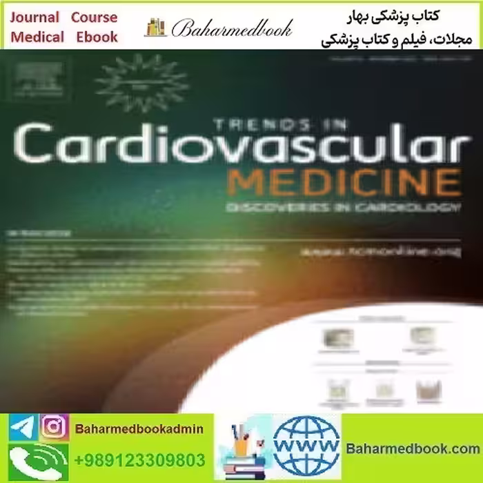 Trends in Cardiovascular Medicine Volume 32 Issue 1 to 8 2022