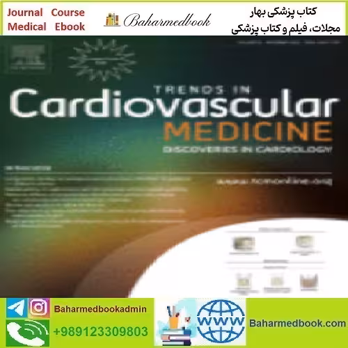 Trends in Cardiovascular Medicine Volume 32 Issue 1 to 8 2022