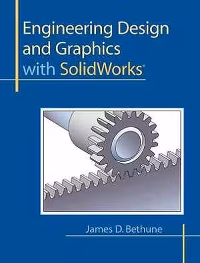 󾕇 دانلود کتاب Engineering Design And Graphics With Solidworks 2014, 2015 - دانلود کتاب های دانشگاهی