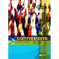 Connexions Methode De Francais Niveau 1 کتاب