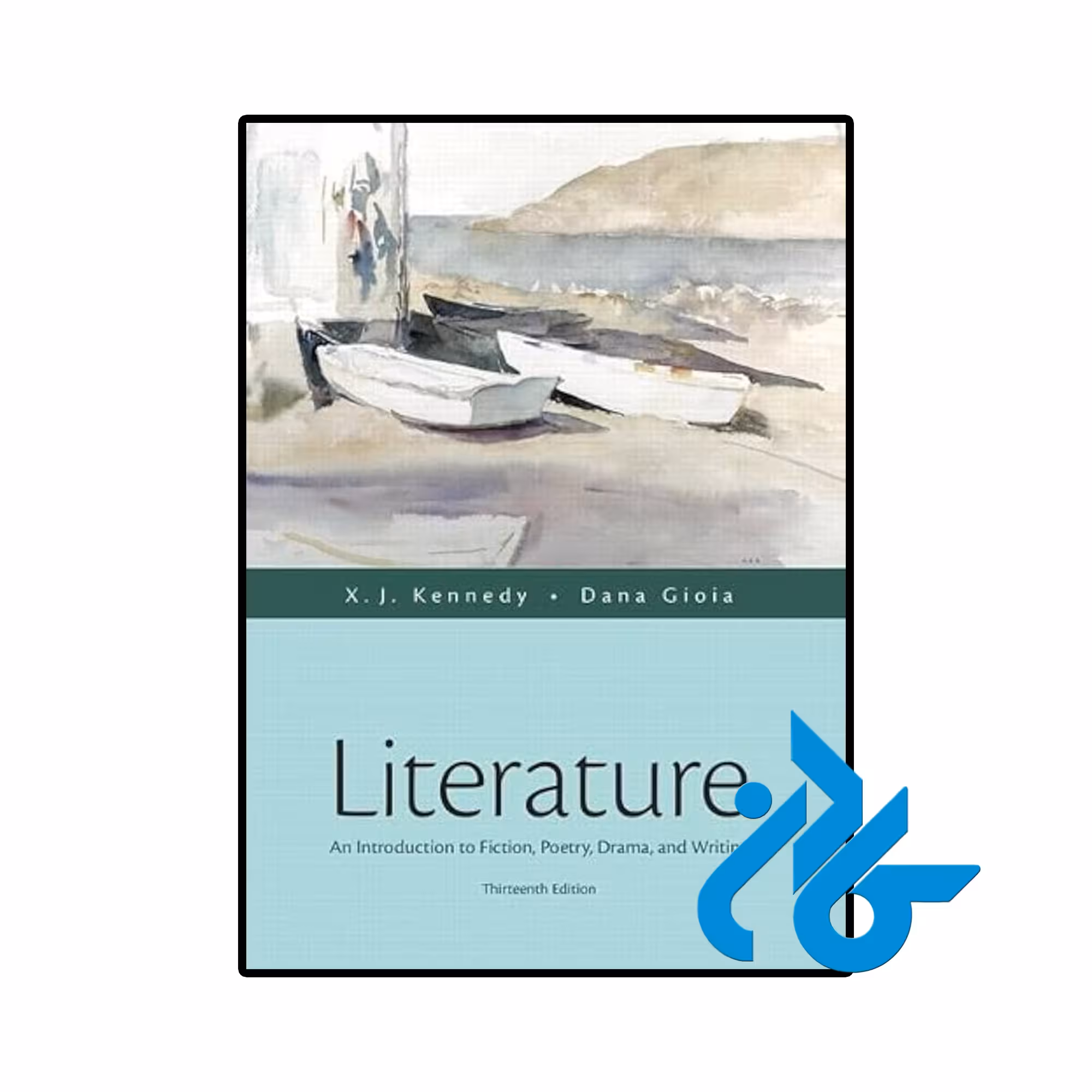 کتاب Literature An Introduction to Fiction Poetry Drama and Writing 13th