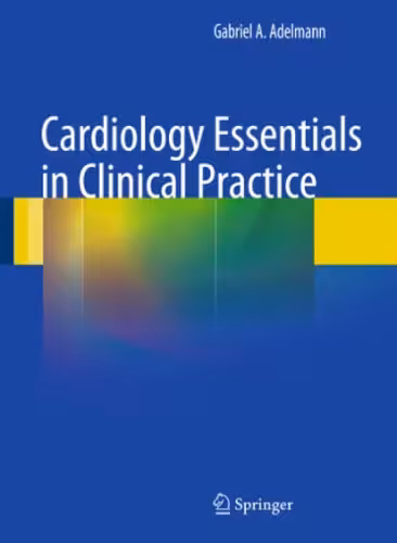 خرید و دانلود نسخه کامل کتاب Cardiology Essentials in Clinical Practice