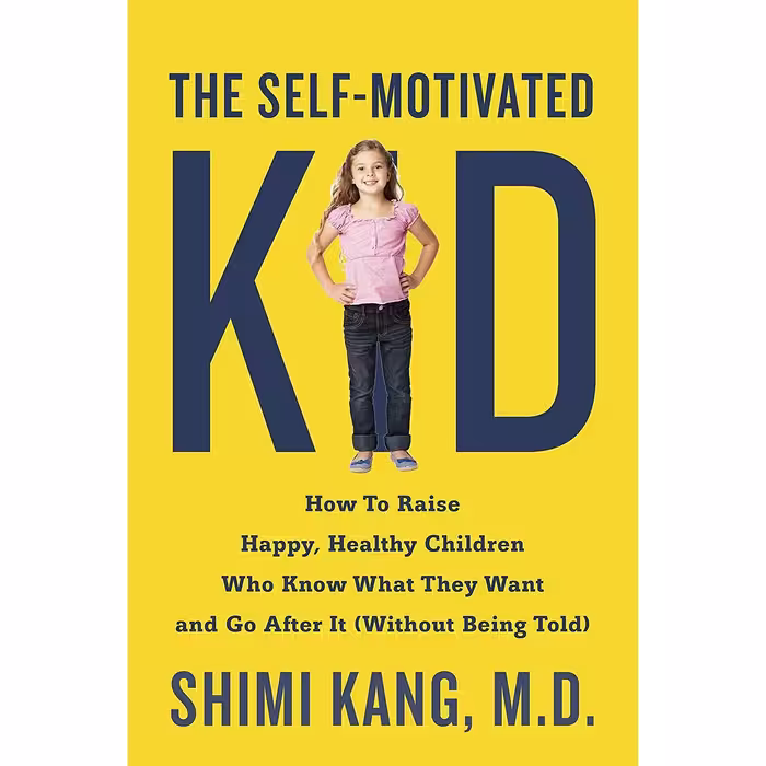 کتاب The Self-Motivated Kid اثر Dr. Shimi Kang انتشارات TarcherPerigee