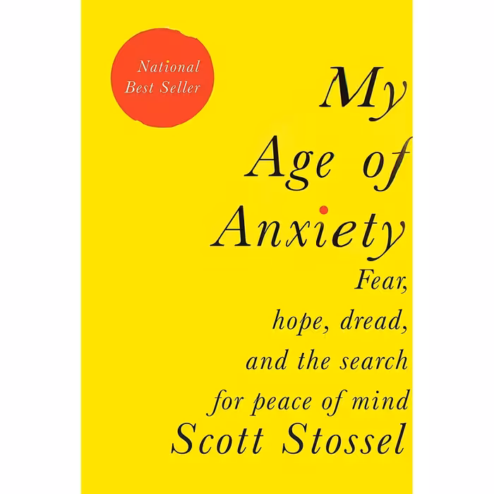 کتاب My Age of Anxiety اثر Scott Stossel انتشارات Knopf