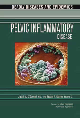 خرید و دانلود نسخه کامل کتاب Pelvic Inflammatory Disease (Deadly Diseases and Epidemics)