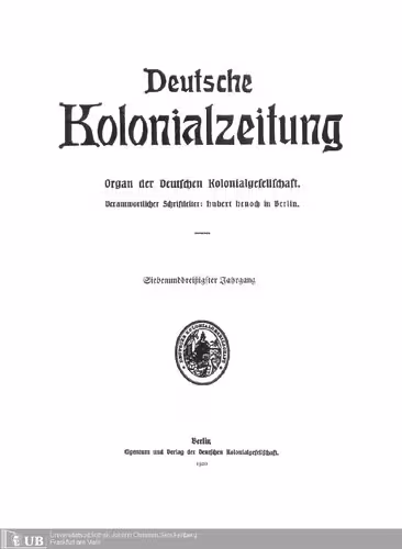 خرید و دانلود نسخه کامل کتاب Deutsche Kolonialzeitung. Organ der Deutschen Kolonialgesellschaft