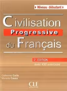 کتاب زبان فرانسه سیویلایزیشن پروگرسیو civilisation progressive du francais 2edition niveau debutant