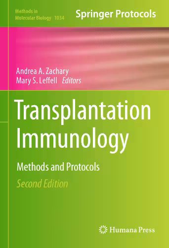 خرید و دانلود نسخه کامل کتاب Transplantation Immunology: Methods and Protocols
