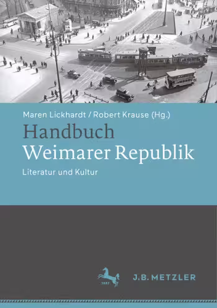 خرید و دانلود نسخه کامل کتاب Handbuch Weimarer Republik: Literatur und Kultur