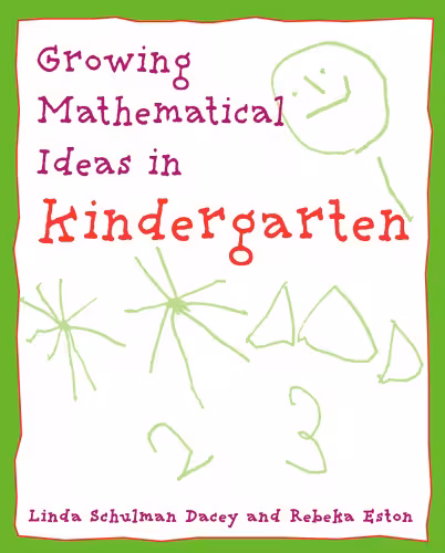 خرید و دانلود نسخه کامل کتاب Growing Mathematical Ideas in Kindergarten