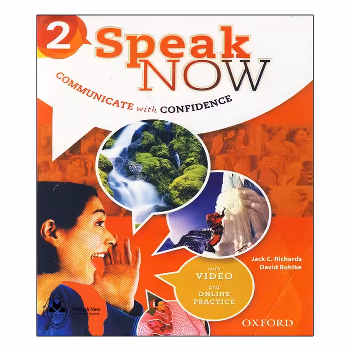 کتاب Speak Now 2 اثر Jack C. Richards And David Bohlke انتشارات اشتیاق نور