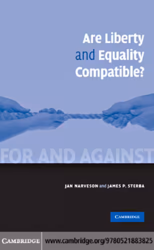 خرید و دانلود نسخه کامل کتاب Are Liberty and Equality Compatible? (For and Against)
