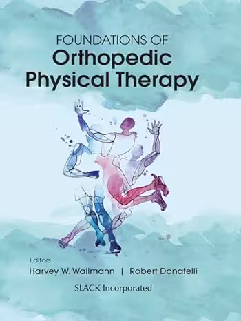 خرید و دانلود نسخه کامل کتاب Foundations of Orthopedic Physical Therapy - PDF