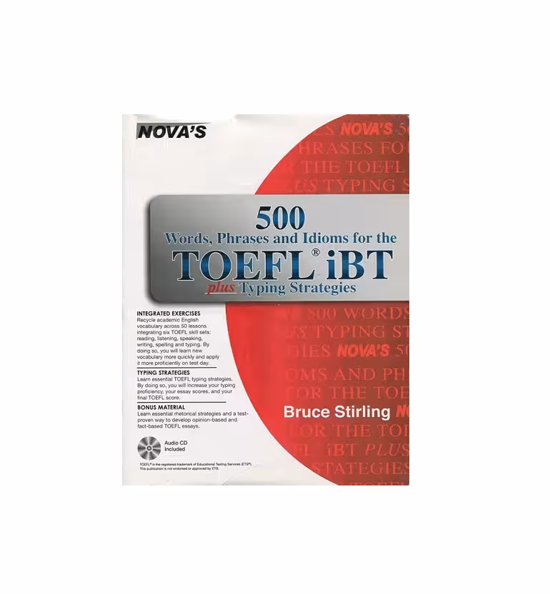 کتاب NOVA 500 Words Phrases Idioms for the TOEFL iBT نووا 500 وردز فریزز اند ایدیمز