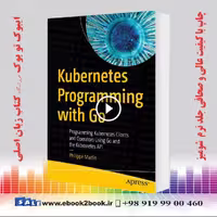 کتاب Kubernetes Programming with Go