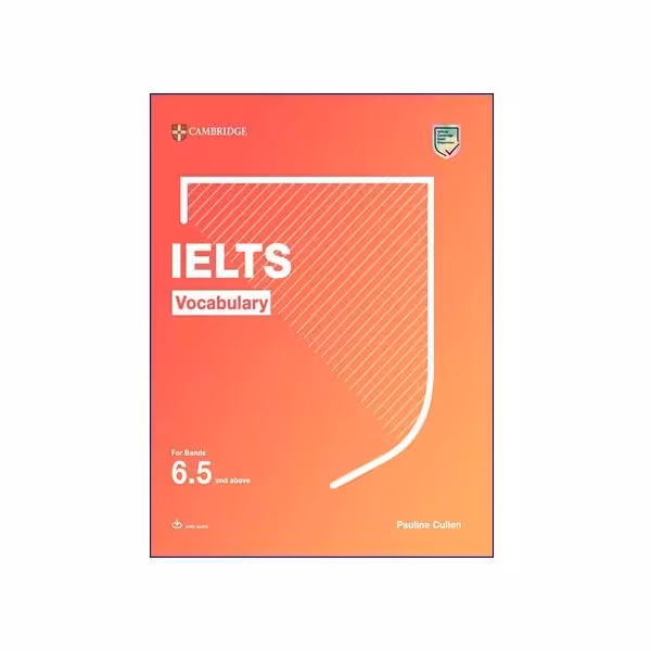 Cambridge IELTS Vocabulary for bands 6.5 and above