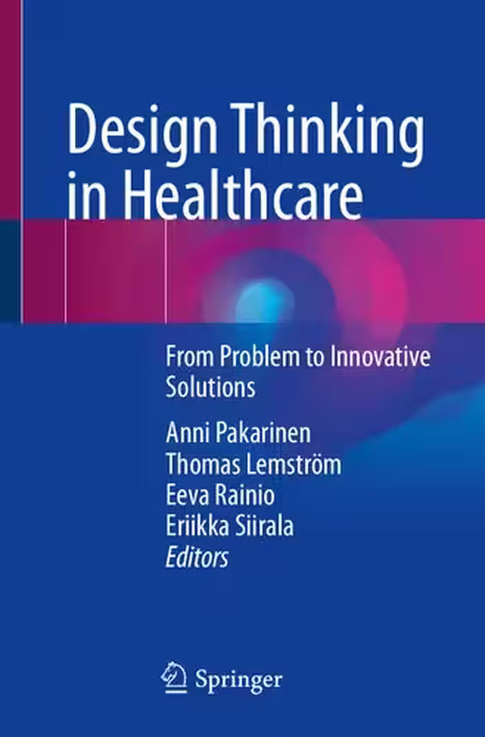 خرید و دانلود نسخه کامل کتاب Design Thinking in Healthcare: From Problem to Innovative Solutions