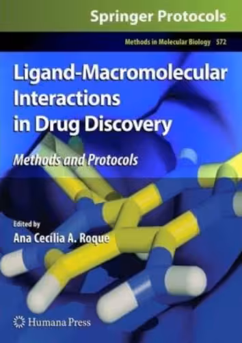 خرید و دانلود نسخه کامل کتاب Ligand-Macromolecular Interactions in Drug Discovery: Methods and Protocols