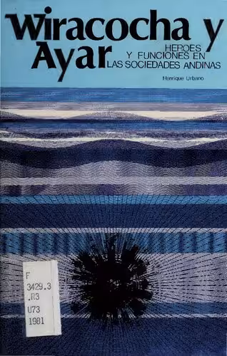 خرید و دانلود نسخه کامل کتاب Wiracocha y Ayar. Héroes y funciones en las sociedades andinas