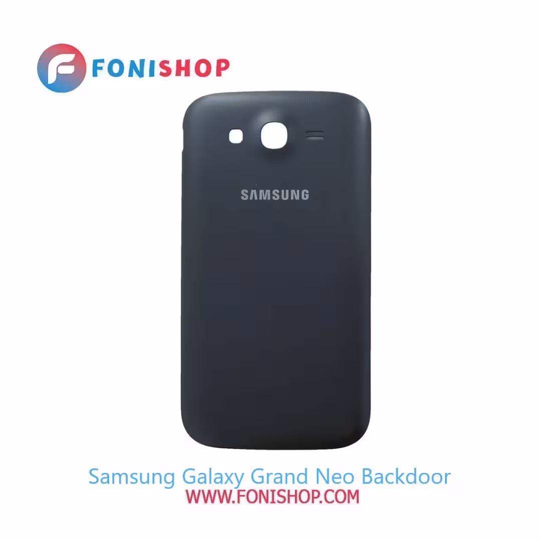 درب پشت گوشی سامسونگ گلکسی Samsung Galaxy Grand Neo