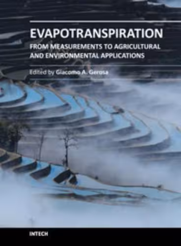 خرید و دانلود نسخه کامل کتاب Evapotranspiration - From Measurements to Agricultural and Environmental Applications
