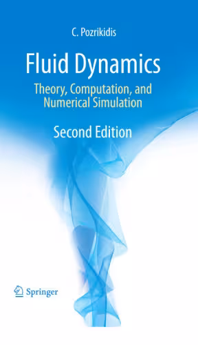 خرید و دانلود نسخه کامل کتاب Fluid dynamics: theory, computation, and numerical simulation