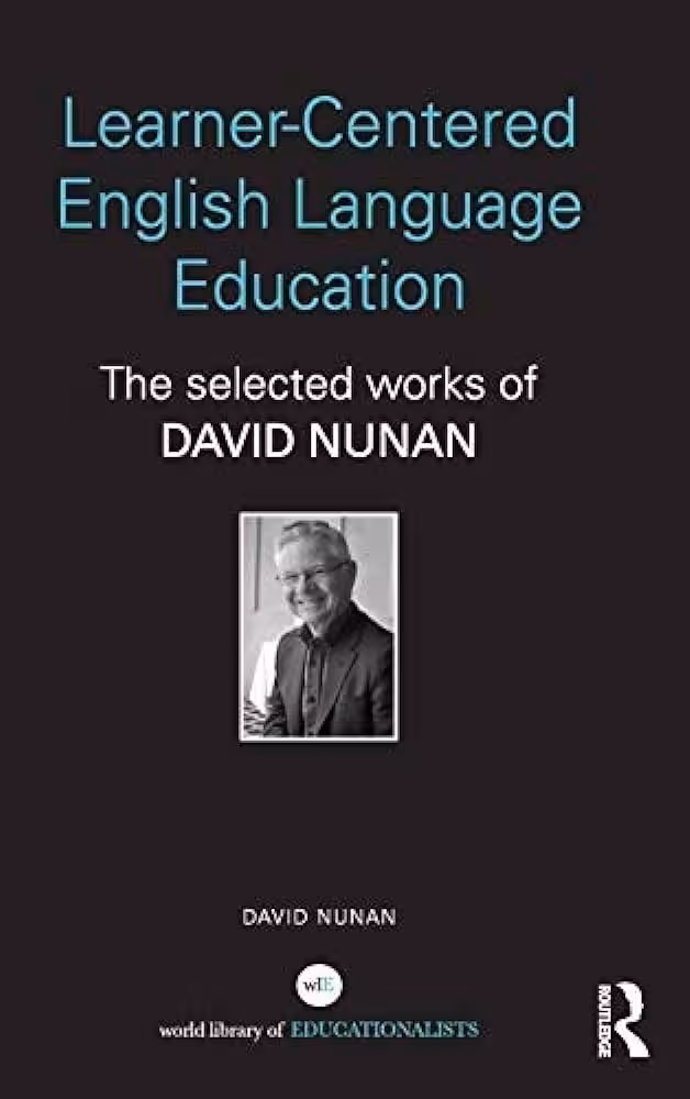 کتاب Learner-Centered English Language Education The Selected Works of David Nunan