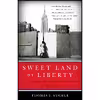 کتاب Sweet Land of Liberty اثر Thomas J. Sugrue انتشارات Random House Trade