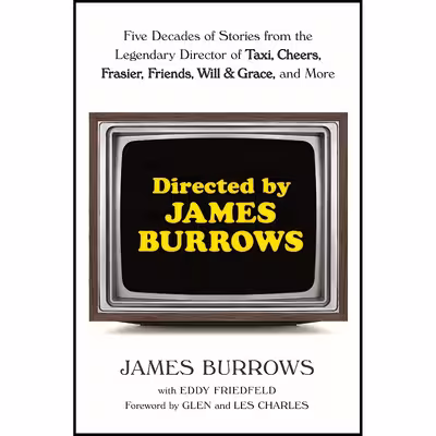 کتاب Directed by James Burrows اثر James Burrows and Eddy Friedfeld انتشارات Ballantine Books