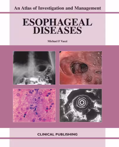 خرید و دانلود نسخه کامل کتاب Esophageal Diseases: An Atlas of Investigation and Management