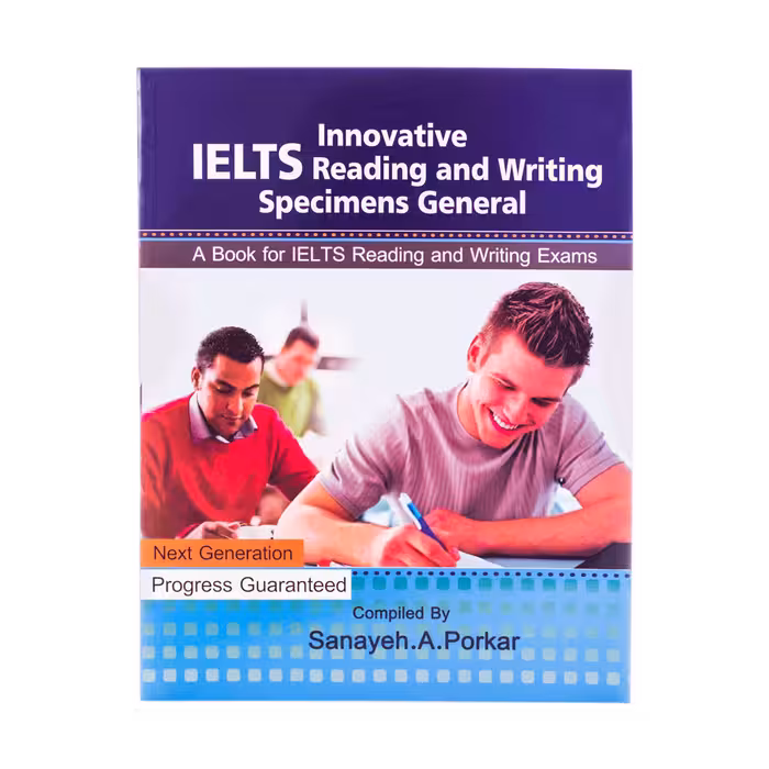 کتاب Innovative IELTS Reading and Writing Specimens General برای آزمون IELTS