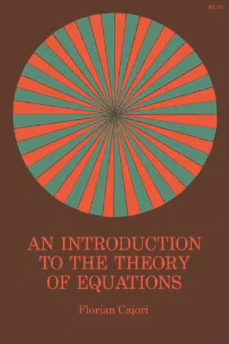 خرید و دانلود نسخه کامل کتاب An introduction to the theory of equations