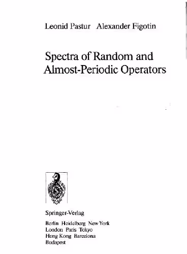 خرید و دانلود نسخه کامل کتاب Spectra of random and almost-periodic operators