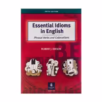 Essential Idioms in English Phrasal Verbs and Collocations Fifth Edition اسنشیال ایدیمز این انگلیش ویرایش پنجم