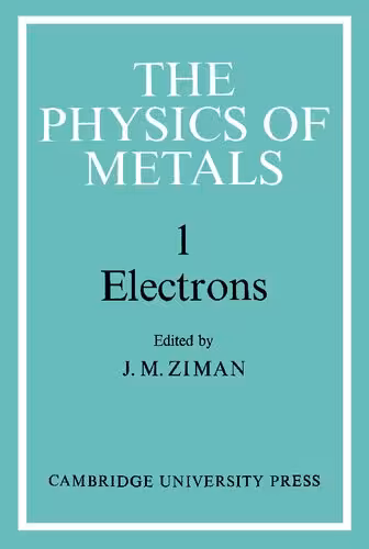 خرید و دانلود نسخه کامل کتاب The physics of metals. 1. Electrons