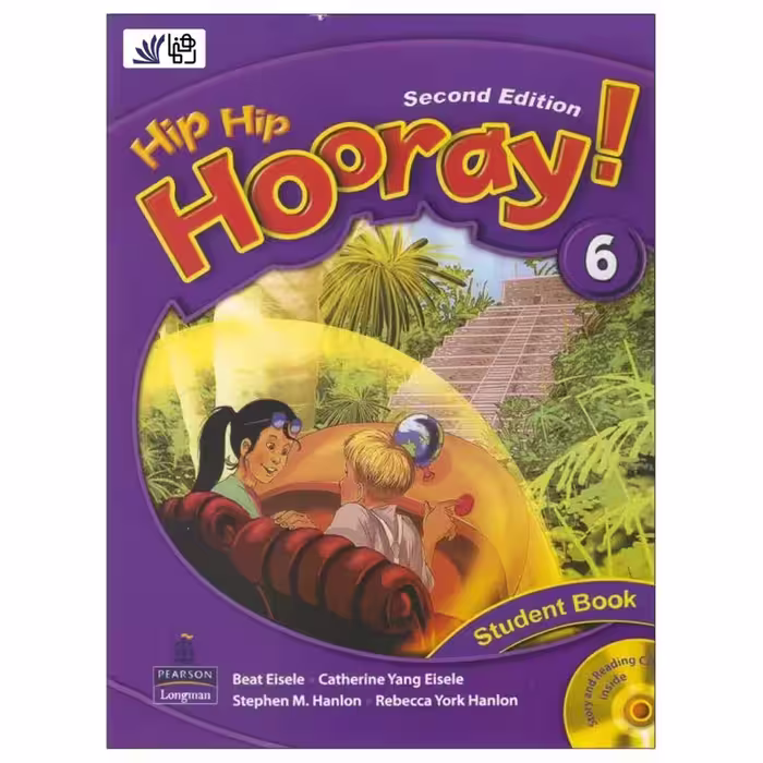 کتاب Hip Hip Hooray 2nd 6 اثر جمعی از نویسندگان انتشارات رهنما
