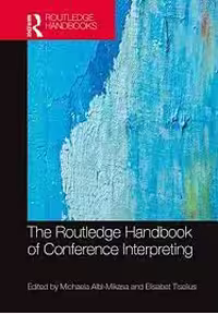 کتاب The Routledge Handbook of Conference Interpreting